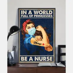 Nurse Strong Woman Canvas Prints In A World Full Of Princesses Be A Nurse Vintage Wall Art Gifts Vintage Home Wall Decor Canvas