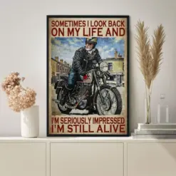 Old Biker Sometimes I Look Back On My Life Poster Still Alive Motorcycle Poster Vintage Biker Art Motorcycle Rider Gift Home Decor