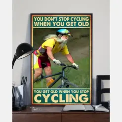 Old Man Cycling Poster You Get Old When You Stop Cycling Vintage Room Home Decor Wall Art Gifts Idea