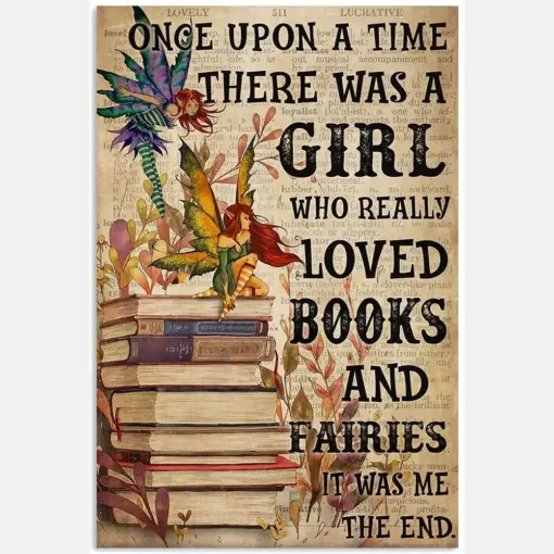 Once Upon A Time Girl Really Loved Books And Fairies Hobby Quote Butterfly Girl Vintage