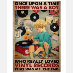 Once Upon A Time There Was A Boy Who Really Loves Vinyl Records That Was Me The End Vintage Poster - Vinyl Record Lover Birthday Xmas Gift Home Decor