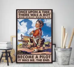 Once Upon A Time There Was A Boy Who Really To Become A Pilot Poster, Canvas