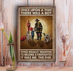 Once Upon A Time There Was A Boy Who Really Wanted To Become A Firefighter Poster, Canvas