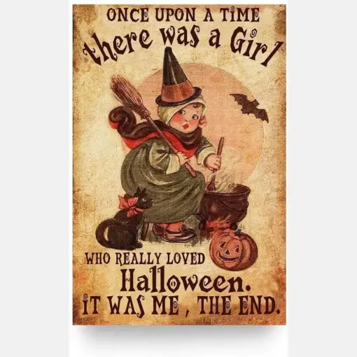 Once Upon A Time There Was A Girl Who Really Loved Halloween Witch And Black Cat