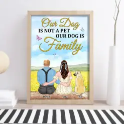 Our Dog Is Not A Pet Our Dog Is Family - Personalized Canvas Print - Gift For Dog Couple - Poster & Canvas