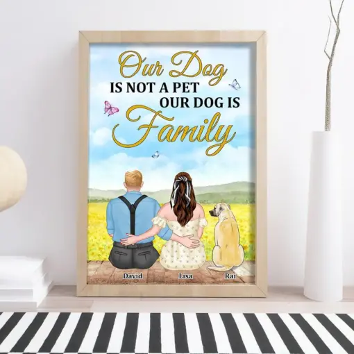 Our Dog Is Not A Pet Our Dog Is Family - Personalized Canvas Print - Gift For Dog Couple - Poster & Canvas