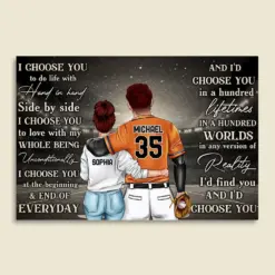 Personalized Baseball Couple Poster - I Choose You To Do Life With Hand In Hands Side By Side - Poster & Canvas