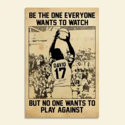 Personalized Basketball Player Poster - Be The One Everyone Wants To Watch - Vintage - Poster & Canvas