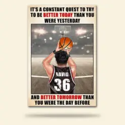 Personalized Basketball Player Poster - Try To Be Better Today - Man Holding Basketball - Poster & Canvas