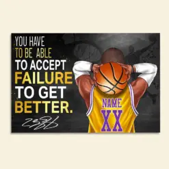 Personalized Basketball Player Poster - You Have To Be Able To Accept Failure To Get Better - Poster & Canvas