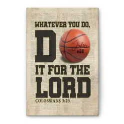 Personalized Basketball Poster & Canvas, Whatever You Do, Do It For the Lord - Bible Verse Wall Art, Custom Name Number Home Decor