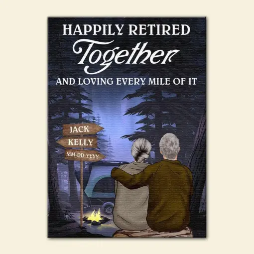 Personalized Camping Old Couple Poster - Happily Retired Together - Old Couple Shoulder To Shoulder - Poster & Canvas