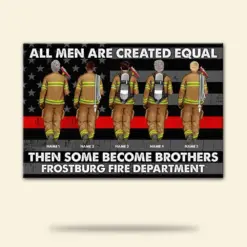 Personalized Firefighter Brother & Sister Poster - All Men Are Created Equal - Thin Red Line Flag - Poster & Canvas