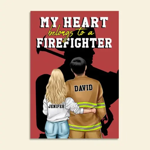 Personalized Firefighter Couple Poster - My Heart Belongs To A Firefighter - Couple Shoulder To Shoulder - Poster & Canvas