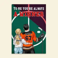 Personalized Hockey Couple Poster - To Me You've Always A Winner - Couple Shoulder To Shoulder - Poster & Canvas