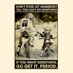 Personalized Motocross Dad & Son Poster - If You Want Something - Vintage Art - Poster & Canvas