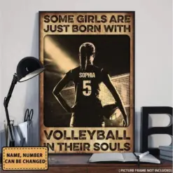 Personalized Some Girl Are Just Born With Volleyball In Their Soul Poster, Canvas