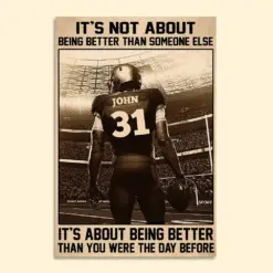 Personalized Vintage American Football Poster - It's Not About Being Better Than Someone Else Custom Name Number - Poster & Canvas