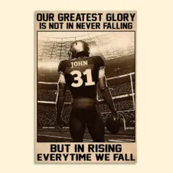 Personalized Vintage American Football Poster - Our Greatest Glory Is Not In Never Falling - Poster & Canvas