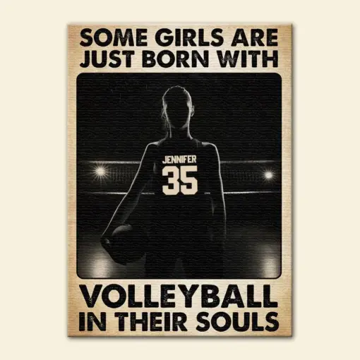 Personalized Volleyball Girl Poster - Some Girls Are Just Born With The Volleyball In Their Souls - Vintage - Poster & Canvas