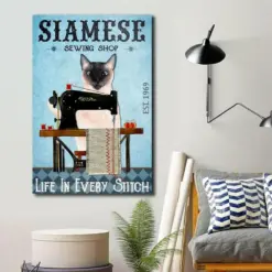 Photo Canvas Prints Gift For Lovers Siamese Cat Sewing Shop Life In Every Stitch Birthday Gift Vintage Home Wall Decor Canvas
