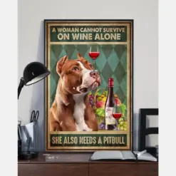 Pitbull Wine Canvas Prints A Woman Cannot Survive On Wine Alone Vintage Wall Art Gifts Vintage Home Wall Decor Canvas