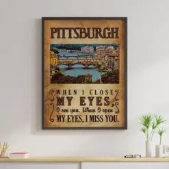 Pittsburgh Canvas Prints When I Close My Eyes I See You Vintage Wall Art Gifts Vintage Home Wall Decor Canvas