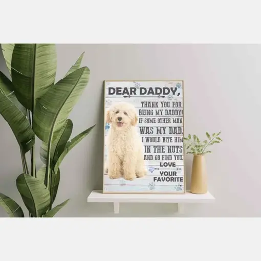 Poodle Dog Dear Daddy Love Your Favorite
