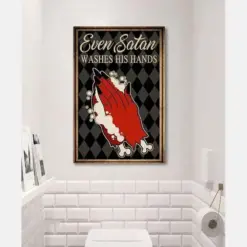 Prints Canvas Even Satan Washes His Hands Birthday Gifts Vintage Home Wall Decor Canvas