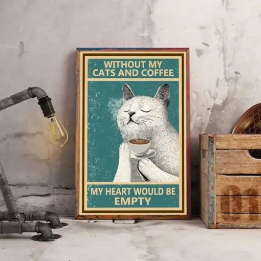 Prints Canvas Gift For Cat Lover Without My Cats And Coffee Gift Ideas Vintage Home Wall Decor Canvas