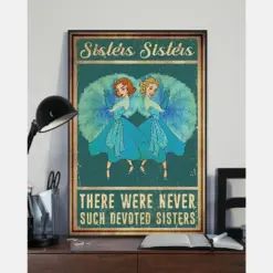 Prints Canvas There Were Never Such Devoted Sisters Gifts Vintage Home Wall Decor Canvas