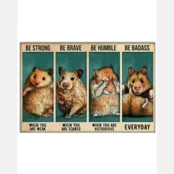 Rat Mouse Loves Be Strong Be Brave Be Humble Be Badass Canvas Prints Vintage Wall Art Gifts Vintage Home Wall Decor Canvas