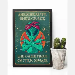 Retro Teal Alien Poster She'S Beauty She'S Grace She Came From Outer Space Vintage Room Home Decor Wall Art Gifts Idea