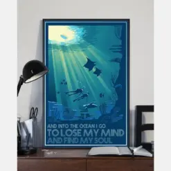 Scuba Diving Poster Into The Ocean I Go To Lose My Mind And Find My Soul Vintage Room Home Decor Wall Art Gifts Idea