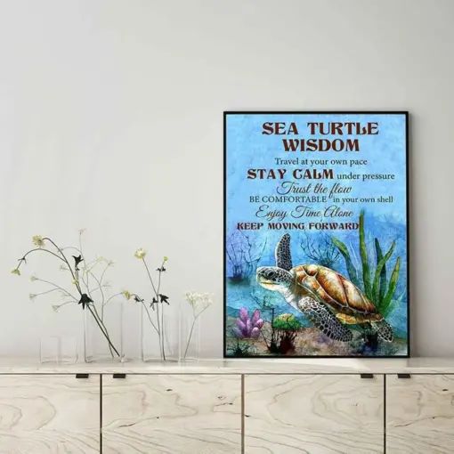 Sea Turtle Wisdom Travel At Your Own Pace Calm Under Pressure