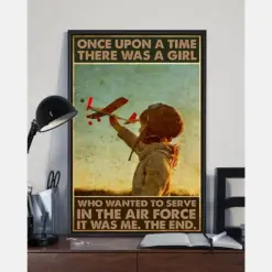 Serve In The Air Force Poster Once Upon A Time There Was A Girl Vintage Room Home Decor Wall Art Gifts Idea