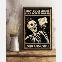 Skeleton Poster May Your Life Be Like Toilet Paper Long And Useful Vintage Room Home Decor Wall Art Gifts Idea