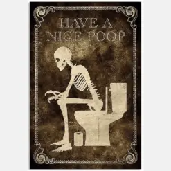 Skeleton Skull Have A Nice Poop Funny Toilet Wc Bathroom Quote Vintage