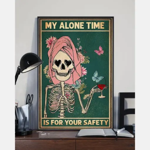Skeleton Wine Loves Canvas Prints My Alone Time Is For Your Safety Vintage Wall Art Gifts Vintage Home Wall Decor Canvas