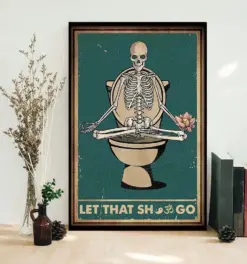 Skeleton Yoga Let That Shit Go Poster, Canvas