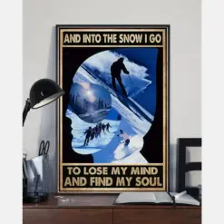 Skiing Canvas Prints Into The Snow I Go Lose My Mind And Find My Soul Vintage Wall Art Gifts Vintage Home Wall Decor Canvas