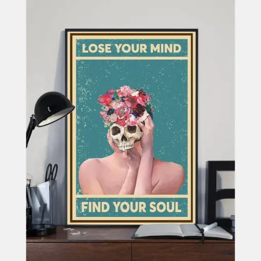 Skull Flowers Head Girl Poster Lose My Mind And Find My Soul Vintage Room Home Decor Wall Art Gifts Idea