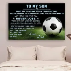 Soccer Canvas And Poster Dad To Son Never Lose Wall Decor