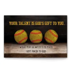 Softball Poster & Canvas, Your Talent Is God's Gift Wall Art, Home Decor, Birthday Gift For Girl, Daughter, Kid From Mom, Dad