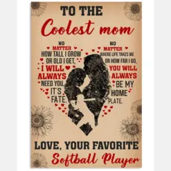 Softball To The Coolest Mom