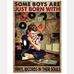 Some Boys Are Just Born With Vinyl Records In Their Souls Vintage Posters - Poster For Vinyl Lovers - Vinyl Lover Birthday Xmas Gift - Home Decor
