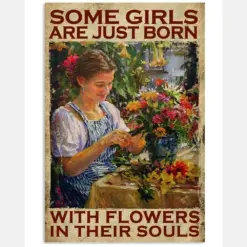 Some Girls Are Just Born With Flowers In Their Souls Poster - Girl Arranging Flowers Vintage Retro Art Picture - Home Wall Decor - No Frame