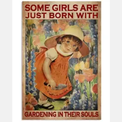 Some Girls Are Just Born With Gardening In Their Souls Poster - Gardening Girl Vintage Art Poster - Poster For Gardeners - Home Decor - No Frame