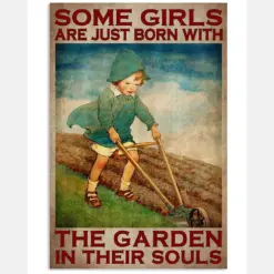 Some Girls Are Just Born With The Garden In Their Souls Poster - Little Girl Gardening Vintage Retro Art Picture - Home Wall Decor - No Frame