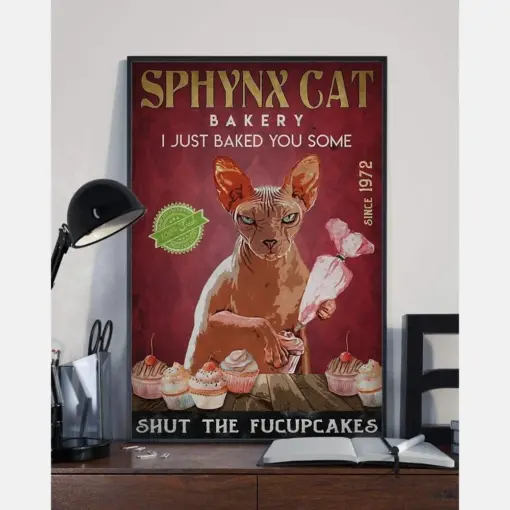 Sphynx Cat Bakery I Just Baked You Some Shut The Fucupcakes